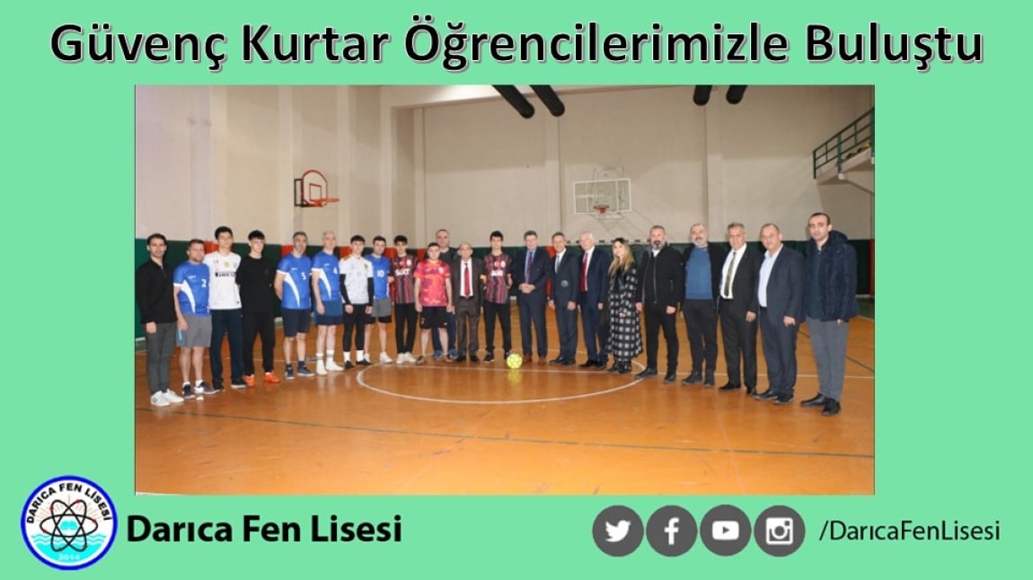 Güvenç Kurtar Öğrencimizle Buluştu